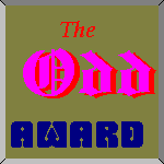 The Odd Award - February 14, 1999